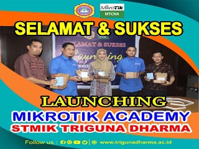 Lunching Mikrotik Academy
