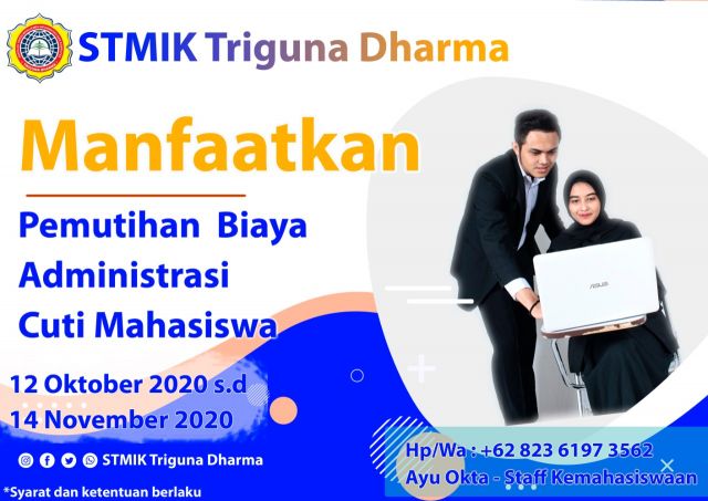 MANFAATKAN PEMUTIHAN BIAYA ADMINITRASI CUTI MAHASISWA 